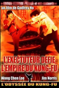 L'executeur défie l'empire du Kung Fu